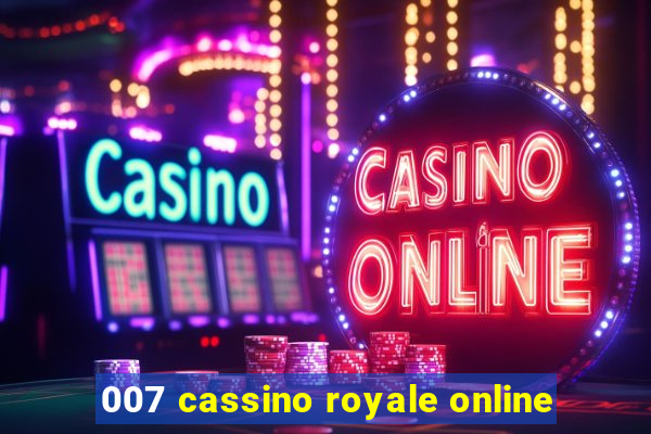 007 cassino royale online